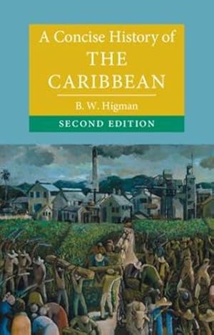 Seller image for A Concise History of the Caribbean [Broché ] for sale by booksXpress