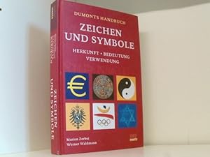 DuMont's Handbuch Zeichen und Symbole. Herkunft Bedeutung, Verwendung