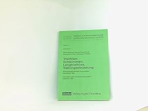 Bild des Verkufers fr Triathlon / Schwimmen, Langtriathlon, Trainingssteuerung: Schwimmsportliches Symposium Darmstadt 1991. Internationales Triathlon-Symposium Losheim 1991 zum Verkauf von Book Broker