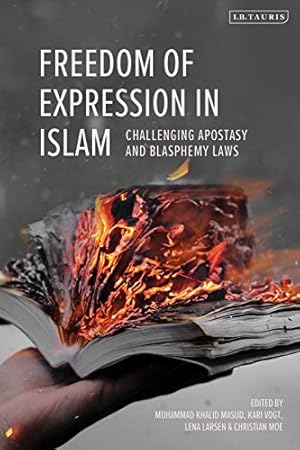 Image du vendeur pour Freedom of Expression in Islam: Challenging Apostasy and Blasphemy Laws [Broché ] mis en vente par booksXpress