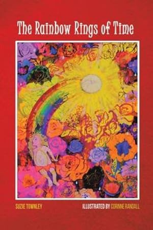 Seller image for The Rainbow Rings of Time [No Binding ] for sale by booksXpress