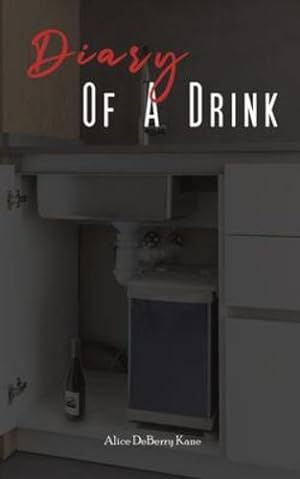 Seller image for Diary of a Drink [No Binding ] for sale by booksXpress