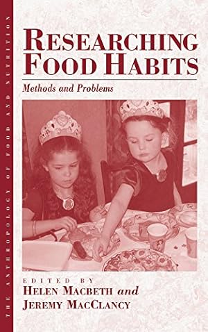 Immagine del venditore per Researching Food Habits: Methods and Problems (Anthropology of Food & Nutrition (5)) [Hardcover ] venduto da booksXpress