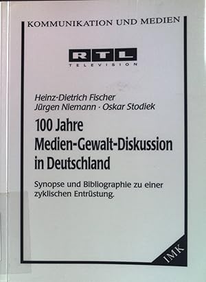 Immagine del venditore per 100 Jahre Medien-Gewalt-Diskussion in Deutschland : Synopse und Bibliographie zu einer zyklischen Entrstung. Kommunikation und Medien ; eine Schriftenreihe von RTL Television; 3. venduto da books4less (Versandantiquariat Petra Gros GmbH & Co. KG)