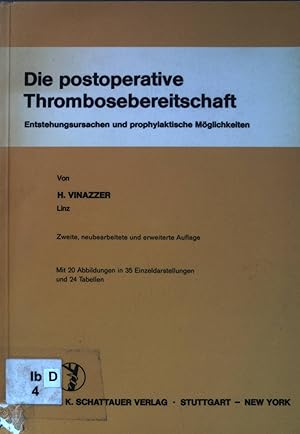 Seller image for Die postoperative Thrombosebereitschaft: Entstehungsursachen und prophylaktische Mglichkeiten. for sale by books4less (Versandantiquariat Petra Gros GmbH & Co. KG)