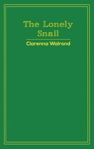 Immagine del venditore per The Lonely Snail [Relié ] venduto da booksXpress
