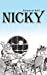 Imagen del vendedor de Nicky [No Binding ] a la venta por booksXpress