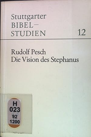 Bild des Verkufers fr Die Vision des Stephanus. Stuttgarter BIBEL-Studien: Band 12 zum Verkauf von books4less (Versandantiquariat Petra Gros GmbH & Co. KG)