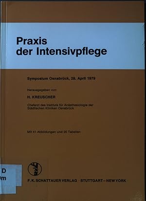 Praxis der Intensivpflege : Symposium Osnabrück, 28. April 1979.