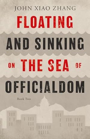 Seller image for Floating and Sinking on the Sea of Officialdom [No Binding ] for sale by booksXpress