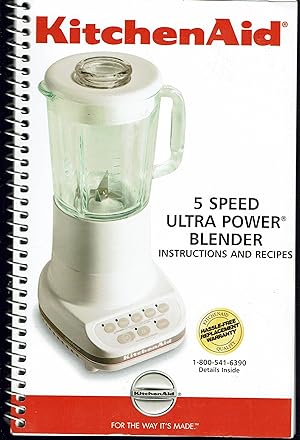 Seller image for KitchenAid 5 Speed Ultra Power Blender Instructions and Recipes for sale by fourleafclover books