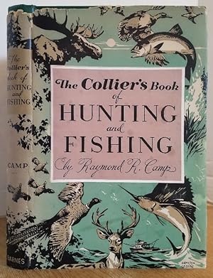 Imagen del vendedor de THE COLLIER'S BOOK OF HUNTING AND FISHING a la venta por MARIE BOTTINI, BOOKSELLER