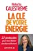 Seller image for La Clé de votre énergie: 22 protocoles pour vous libérer émotionnellement [FRENCH LANGUAGE - No Binding ] for sale by booksXpress