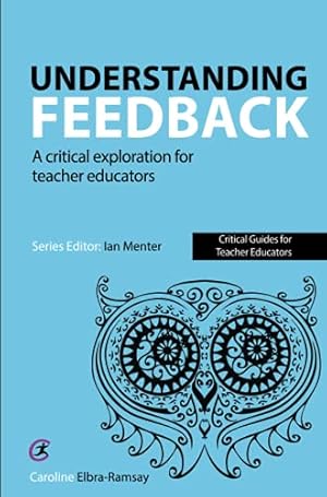Seller image for Understanding Feedback: A critical exploration for teacher educators [Broché ] for sale by booksXpress