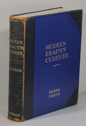 Seller image for Modern beauty culture. A complete guide to beauty including diet, health exercises, baths, and all modern methods relating to the art of beauty culture for sale by Rulon-Miller Books (ABAA / ILAB)
