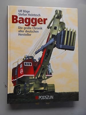 Bagger : die große Chronik aller deutschen Hersteller.