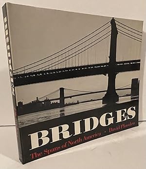 Imagen del vendedor de Bridges; the Spans of North America a la venta por Wordbank Books