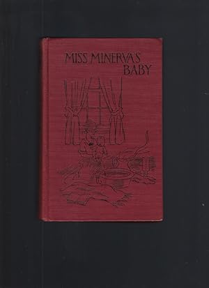 Image du vendeur pour Miss Minerva's Baby 1920 HB (Miss Minerva's Series) mis en vente par Keller Books
