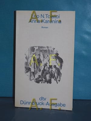 Immagine del venditore per Anna Karenina : Roman Leo N. Tolstoi. [Aus d. Russ. bertr. von Fred Ottow] / dtv , 2045 : dtv-Dnndr.-Ausg. venduto da Antiquarische Fundgrube e.U.