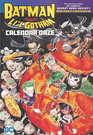 Bild des Verkufers fr Li'l Gotham: Calendar Daze (Batman) zum Verkauf von Adventures Underground