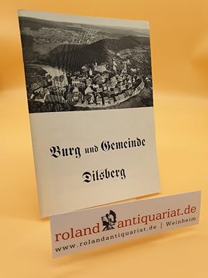 Image du vendeur pour Burg und Gemeinde Dilsberg - Grundzge aus der Geschichte mis en vente par Roland Antiquariat UG haftungsbeschrnkt