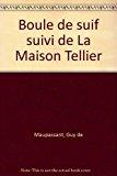 Bild des Verkufers fr Boule De Suif. La Maison Tellier zum Verkauf von RECYCLIVRE
