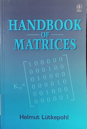 Image du vendeur pour Handbook of matrices. mis en vente par Antiquariat Bookfarm