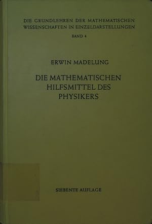 Image du vendeur pour Die mathematischen Hilfsmittel des Physikers. mis en vente par Antiquariat Bookfarm