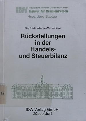 Bild des Verkufers fr Rckstellungen in der Handels- und Steuerbilanz. Vortrge und Diskussionen zum neuen Recht. zum Verkauf von Antiquariat Bookfarm