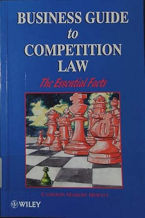 Bild des Verkufers fr Business guide to competition law. the essential facts. zum Verkauf von Antiquariat Bookfarm