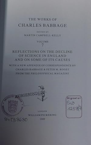 Bild des Verkufers fr The works of Charles Babbage. - 7. Reflections on the decline of science in England and on some of its causes. zum Verkauf von Antiquariat Bookfarm