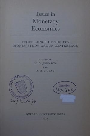 Bild des Verkufers fr Issues in monetary economics. proceedings of the 1972 Money Study Group Conference. zum Verkauf von Antiquariat Bookfarm