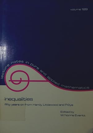 Imagen del vendedor de Inequalities. fifty years on from Hardy, Littlewood and Plya, proceedings of the international conference. a la venta por Antiquariat Bookfarm