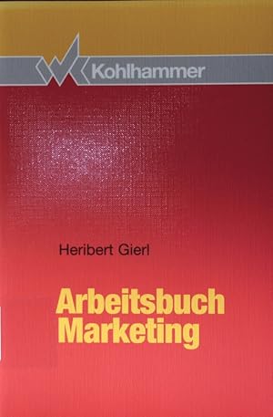 Bild des Verkufers fr Arbeitsbuch Marketing. zum Verkauf von Antiquariat Bookfarm