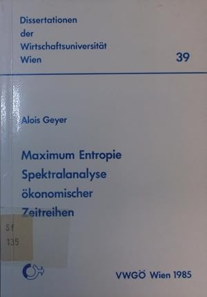 Bild des Verkufers fr Maximum-Entropie-Spektralanalyse konomischer Zeitreihen. zum Verkauf von Antiquariat Bookfarm
