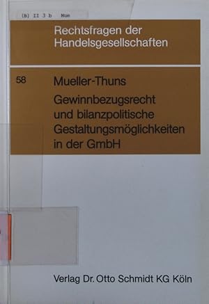 Immagine del venditore per Gewinnbezugsrecht und bilanzpolitische Gestaltungsmglichkeiten in der GmbH. venduto da Antiquariat Bookfarm