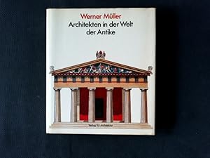 Image du vendeur pour Architekten in der Welt der Antike. mis en vente par Antiquariat Bookfarm