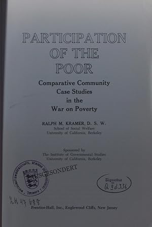 Seller image for Participation of the poor. Comparative community case studies in the war on poverty. for sale by Antiquariat Bookfarm
