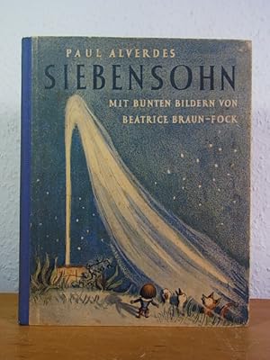 Imagen del vendedor de Siebensohn. Mit bunten Bildern von Beatrice Braun-Fock a la venta por Antiquariat Weber