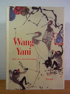 Imagen del vendedor de Wang Yani. Bilder eines chinesischen Kindes a la venta por Antiquariat Weber