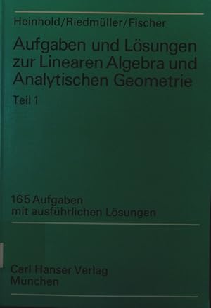 Bild des Verkufers fr Aufgaben und Lsungen zur linearen Algebra und analytischen Geometrie. - 1. zum Verkauf von Antiquariat Bookfarm