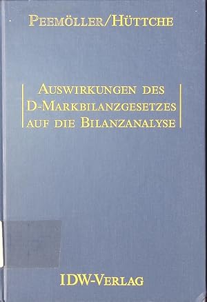 Bild des Verkufers fr Auswirkungen des D-Markbilanzgesetzes auf die Bilanzanalyse. zum Verkauf von Antiquariat Bookfarm