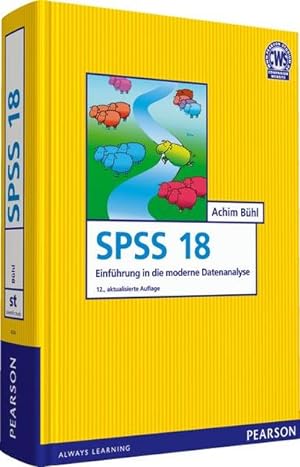 Seller image for SPSS 18 (ehemals PASW): Einfhrung in die moderne Datenanalyse. Einfhrung in die moderne Datenanalyse. for sale by Antiquariat Bookfarm