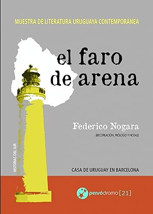 Imagen del vendedor de El faro de arena Muestra de literatura uruguaya contemporánea a la venta por Imosver