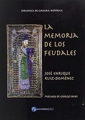 Imagen del vendedor de La memoria de los feudales a la venta por Imosver