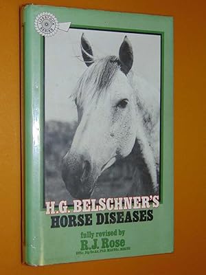 H.G. Belschner's Horse Diseases