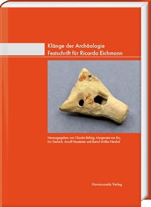 Immagine del venditore per Klnge der Archologie : Festschrift fr Ricardo Eichmann venduto da AHA-BUCH GmbH