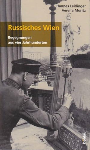 Seller image for Russisches Wien: Begegnungen Aus Vier Jahrhunderten for sale by Goulds Book Arcade, Sydney