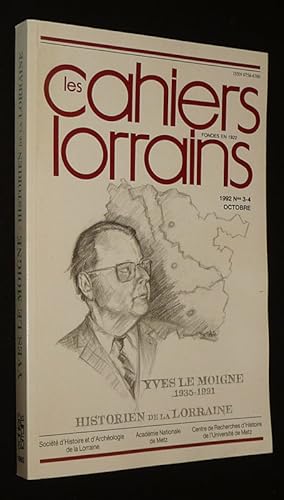 Image du vendeur pour Les Cahiers lorrains (n3-4, octobre 1992) : Yves le Moigne, 1935-1991, historien de la Lorraine mis en vente par Abraxas-libris
