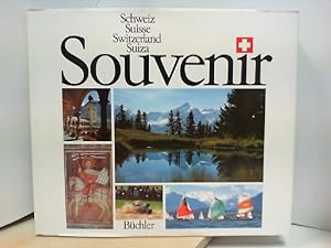 Souvenir / Schweiz - Suisse - Switzerland - Suiza - Mit einem Vorwort von Walter Leu
